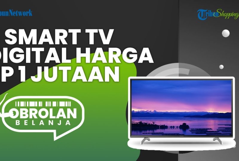 Featured image for 5 Smart TV Harga 1 Jutaan yang Worth It